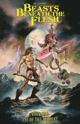 Beasts Beneath the Flesh: Book One Eye of the Serpent