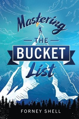 bokomslag Mastering the Bucket List