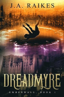 bokomslag Dreadmyre: Emberwall, Book 1