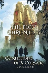 bokomslag The Pecci Chronicles
