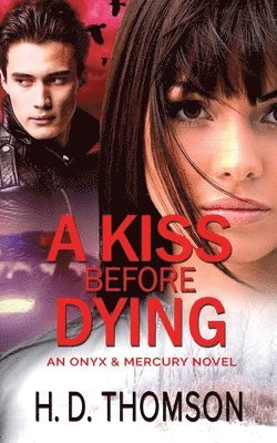 H D Thomson - Kiss Before Dying, Häftad