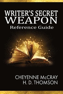 Cheyenne McCray, H D Thomson - Writer's Secret Weapon, Häftad