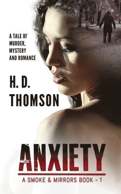 H D Thomson - Anxiety, Häftad