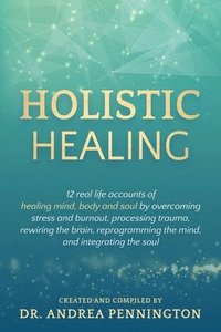 bokomslag Holistic Healing