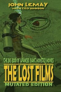 bokomslag The Big Book of Japanese Giant Monster Movies