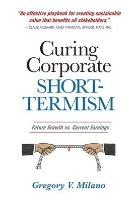 Curing Corporate Short-Termism 1