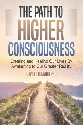 bokomslag The Path to Higher Consciousness