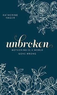 bokomslag Unbroken