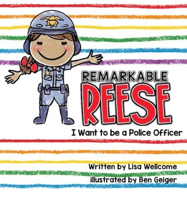 bokomslag Remarkable Reese: I Want to be a Police Officer