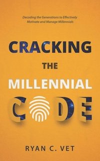 bokomslag Cracking the Millennial Code