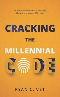 Cracking the Millennial Code 1