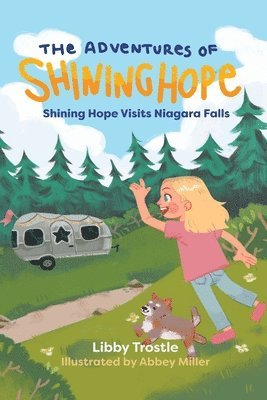 Libby Trostle - Shining Hope Visits Niagara Falls, Häftad