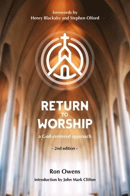 Return to Worship: A God-Centered Approach 1