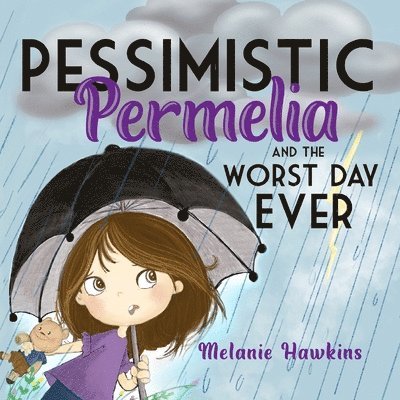Melanie Hawkins - Pessimistic Permelia, Häftad