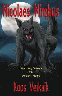 bokomslag Nicolaes Nimbus: High Tech Science vs. Ancient Magic