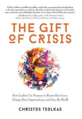 bokomslag The Gift of Crisis