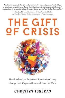 bokomslag The Gift of Crisis