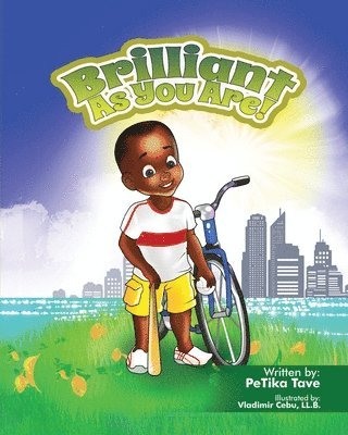 Petika Tave, PeTika Tave - Brilliant As You Are, Häftad