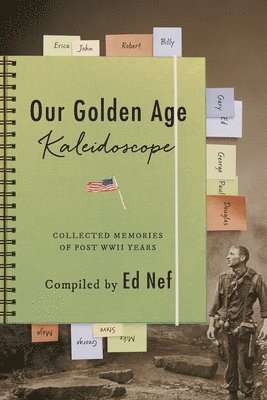 bokomslag Our Golden Age Kaleidoscope