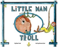 bokomslag Little Man the Troll