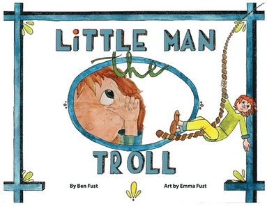 bokomslag Little Man the Troll