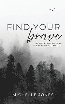 Find Your Brave