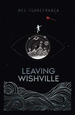 Mel Torrefranca - Leaving Wishville, Häftad