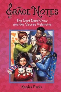 bokomslag The Good Deed Crew and the Secret Valentine