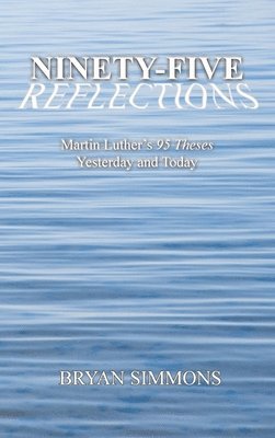 Ninety-Five Reflections 1