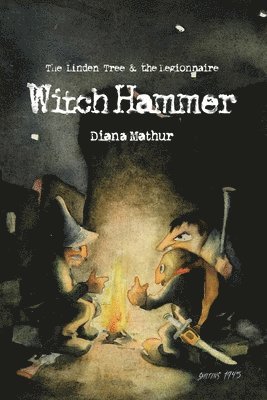 Diana Mathur - Witch Hammer: A Latvian Tale of Blood and Treasure, Häftad