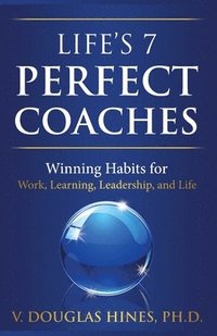 bokomslag Life's 7 Perfect Coaches