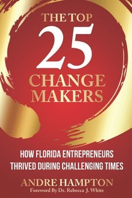 bokomslag The Top 25 Change Makers