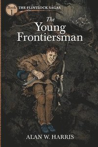 bokomslag The Young Frontiersman