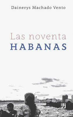 noventa Habanas