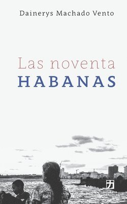 Las noventa Habanas 1