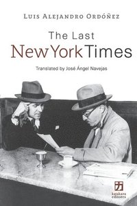 bokomslag The Last New York Times