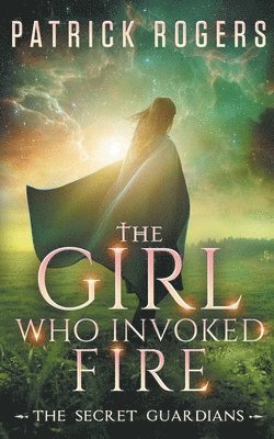 The Girl Who Invoked Fire 1