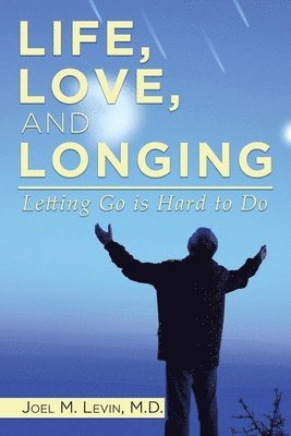 Life, Love, and Longing 1