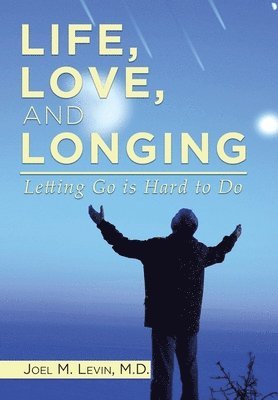 Life, Love, and Longing 1