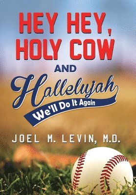 Hey Hey, Holy Cow and Hallelujah 1