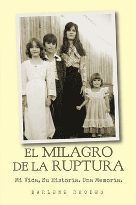 bokomslag El Milagro De La Raptura