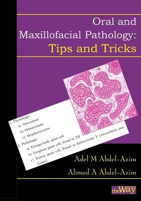 bokomslag Oral and Maxillofacial Pathology - Tips and Tricks