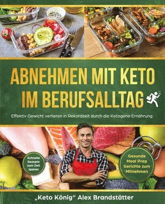 bokomslag Abnehmen mit Keto im Berufsalltag