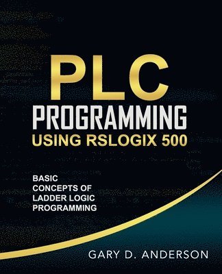PLC Programming Using RSLogix 500 1