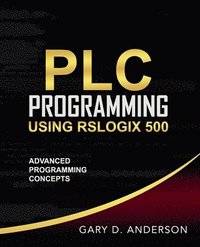 bokomslag PLC Programming Using RSLogix 500