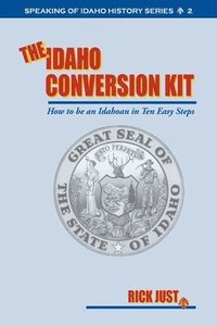 bokomslag The Idaho Conversion Kit
