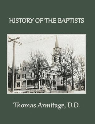 A History of the Baptists 1