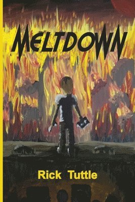 Rick Tuttle - Meltdown, Häftad
