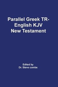 bokomslag Parallel Greek Received Text and King James Version The New Testament