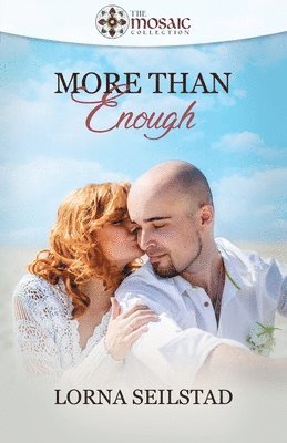 More Than Enough (The Mosaic Collection) 1